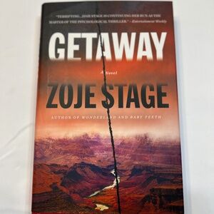 A Novel “Getaway” by Zoje Stage   Terrifying Thriller